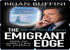 The Emigrant Edge: How to make it big in America - Book Review